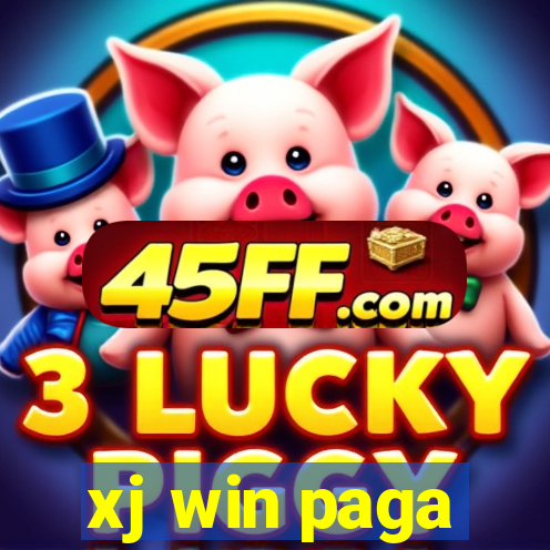 xj win paga